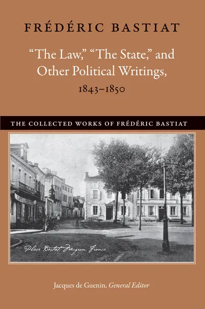 “The Law,” “The State,” and Other Political Writings, 1843–1850 book cover