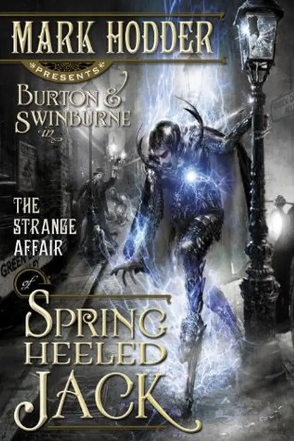 The Strange Affair of Spring Heeled Jack (Burton & Swinburne, #1) by Mark Hodder cover