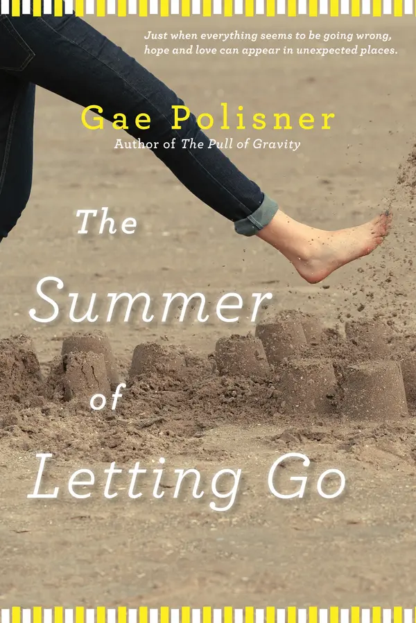 The Summer of Letting Go by Gae Polisner cover