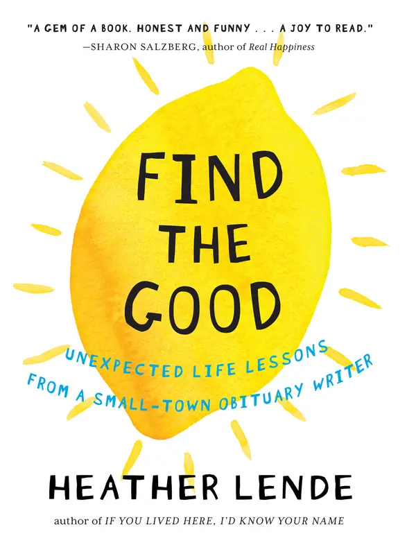 Find the Good by Heather Lende cover