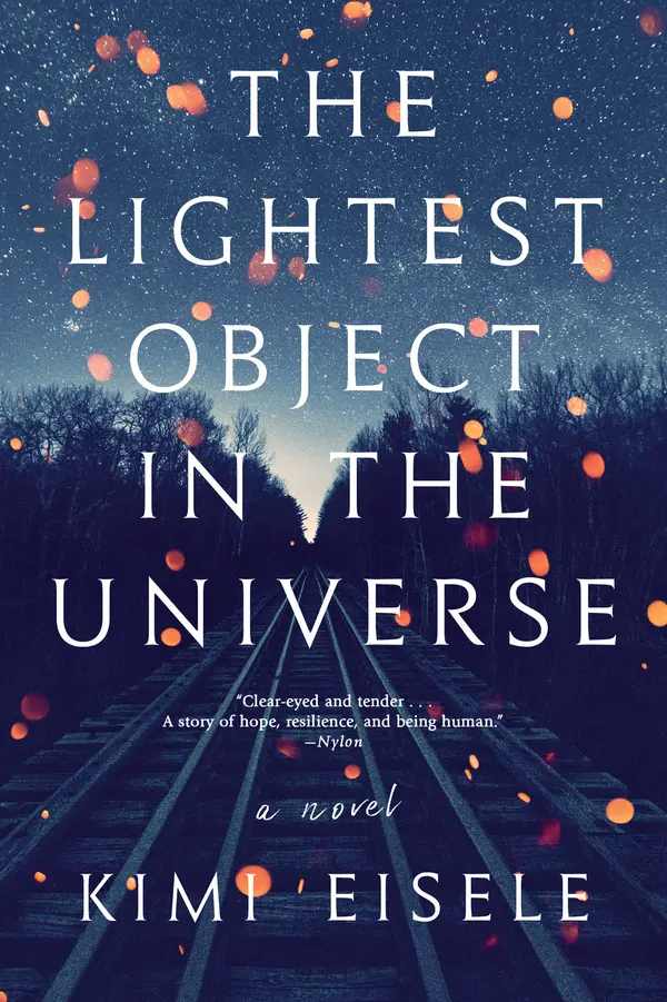 The Lightest Object in the Universe by Kimi Eisele cover