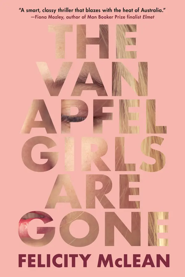 The Van Apfel Girls Are Gone by Felicity McLean cover