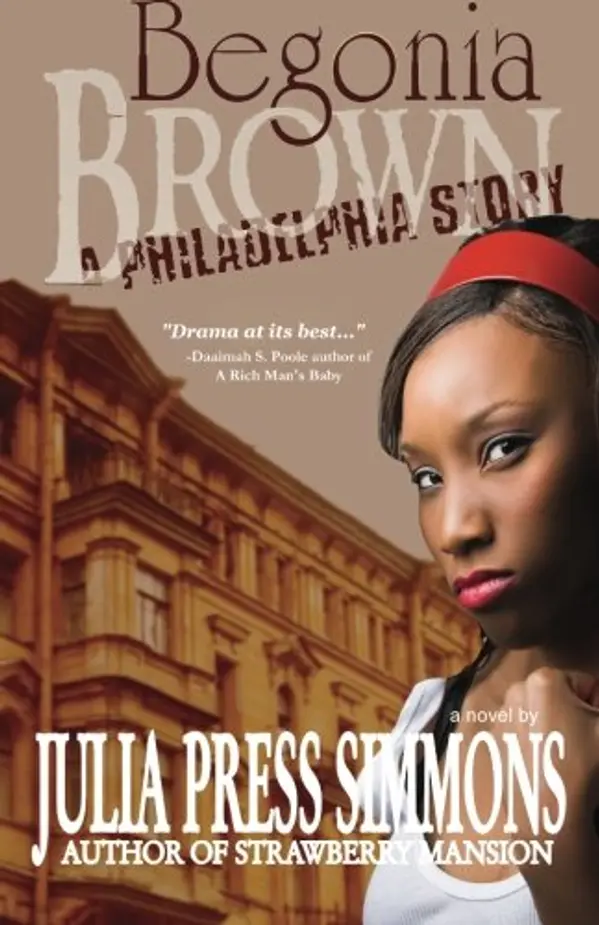 Begonia Brown: A Philadelphia Story by Julia Press Simmons cover