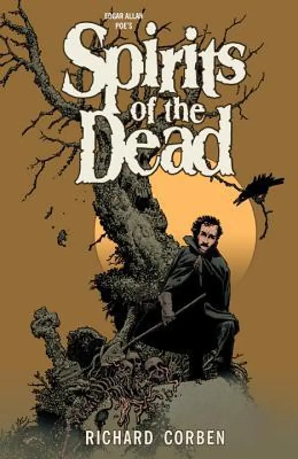 Edgar Allan Poe's Spirits of the Dead by Richard Corben cover