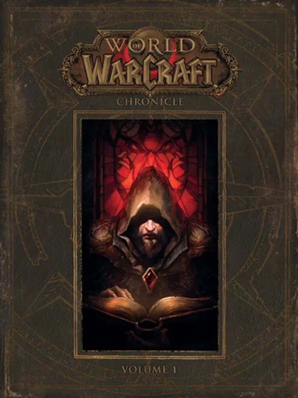 World of Warcraft Chronicle: Volume 1 by Blizzard Entertainment cover