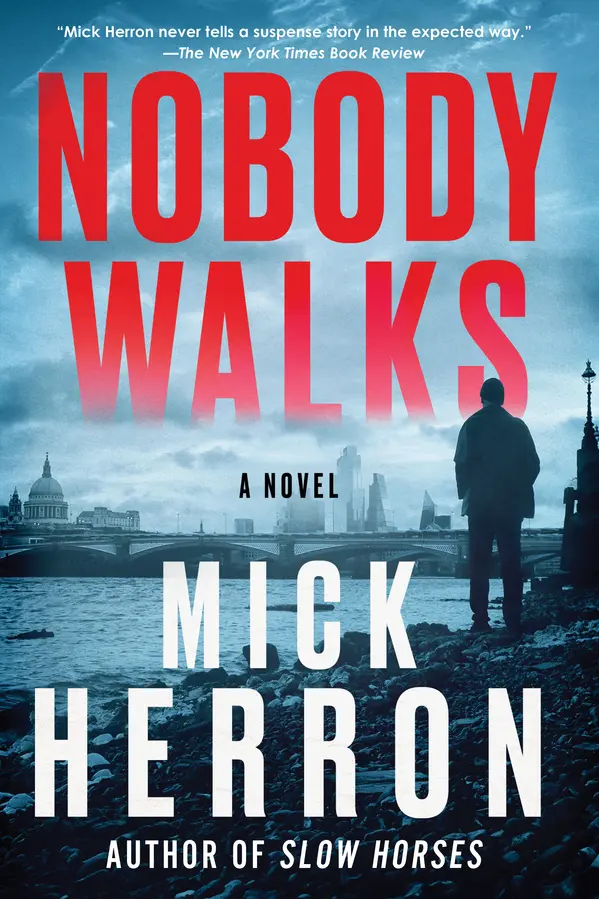 Nobody Walks by Mick Herron cover