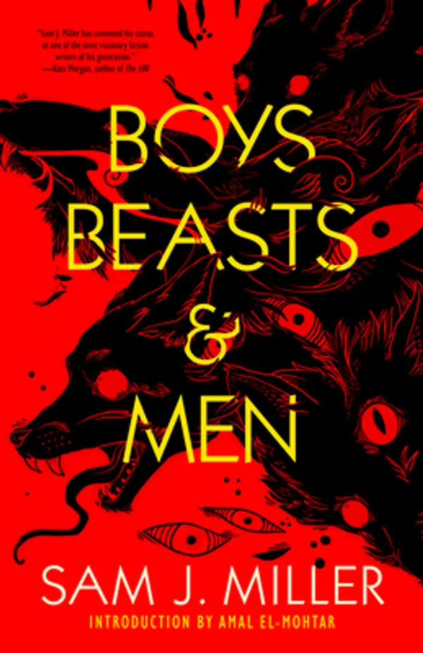 Boys, Beasts & Men by Sam J. Miller cover