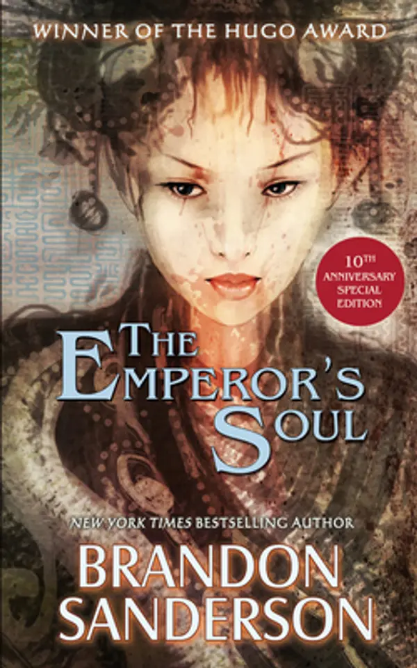 The Emperor's Soul - The 10th Anniversary Special Edition by Brandon Sanderson cover