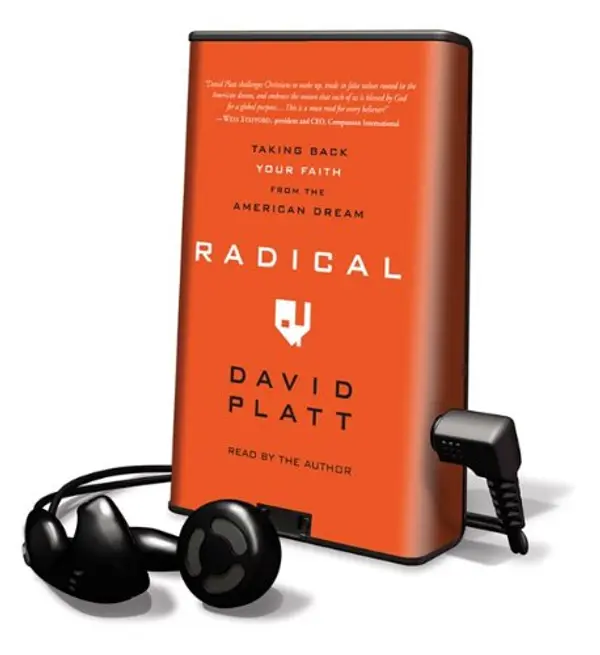 Radical: Taking Back Your Faith from the American Dream by David Platt cover