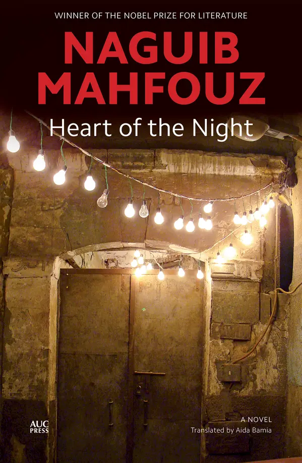 Heart of the Night by Naguib Mahfouz, Aida Bamia cover