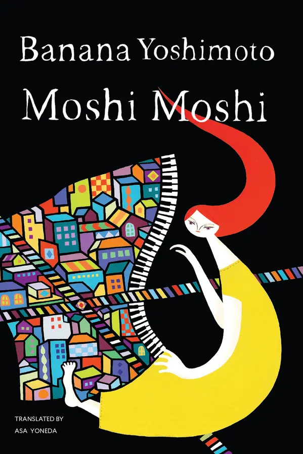 Moshi Moshi by Banana Yoshimoto, Asa Yoneda cover
