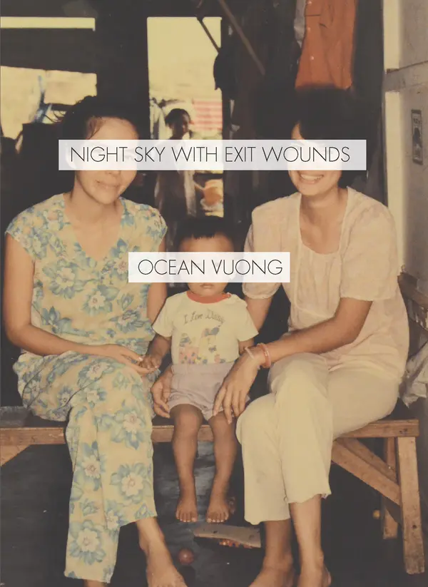 Night Sky with Exit Wounds by Ocean  Vuong cover