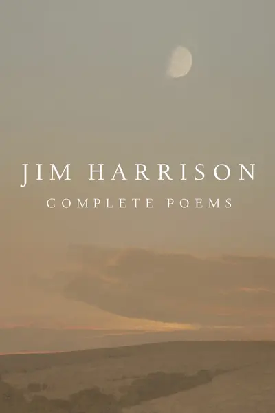 Jim Harrison: Complete Poems book cover