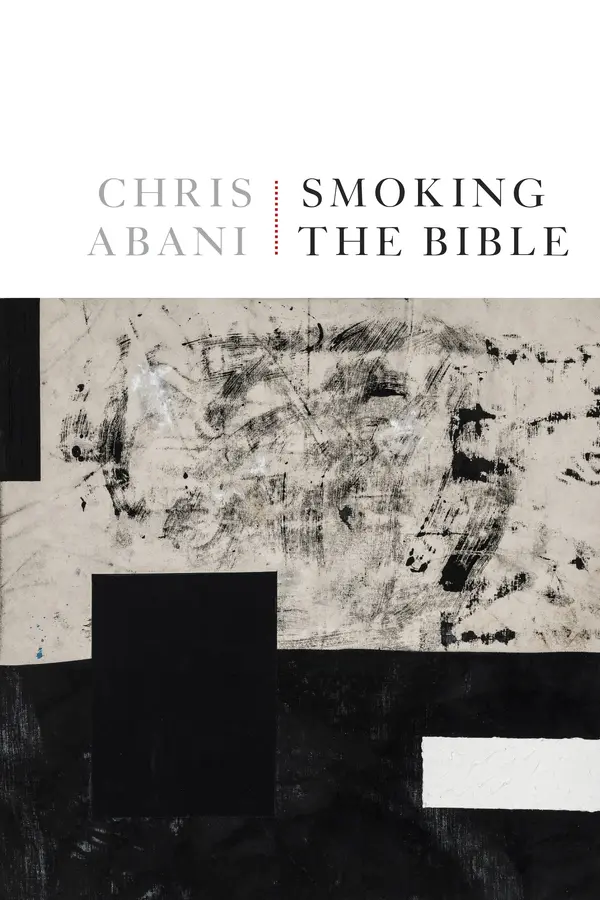 Smoking the Bible by Chris Abani cover