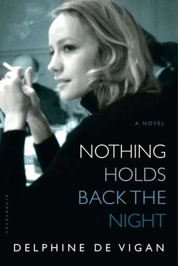 Nothing Holds Back the Night by Delphine de Vigan cover