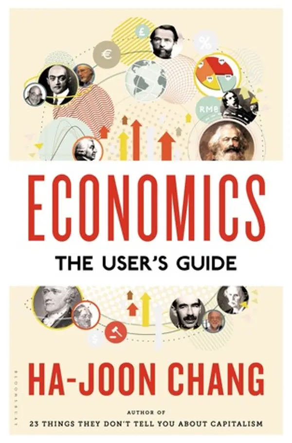 Economics: The User's Guide by Ha-Joon Chang cover