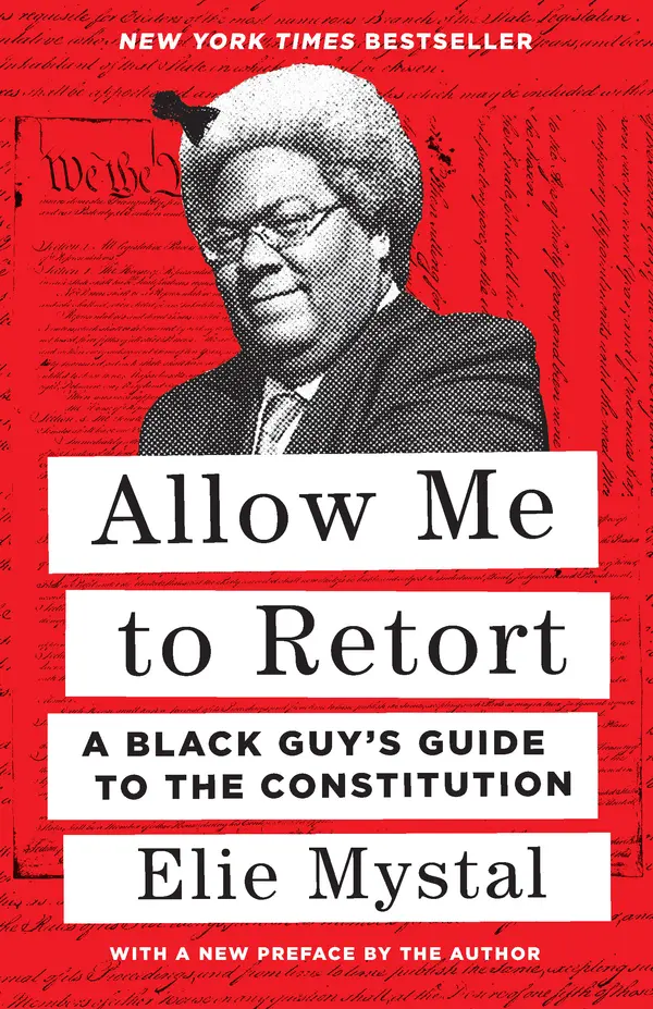 Allow Me to Retort by Elie Mystal cover