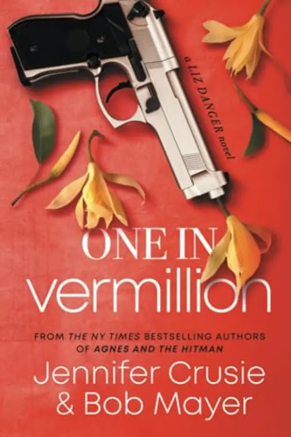 One In Vermillion (The Liz Danger Series) by Jennifer Crusie, Bob Mayer cover