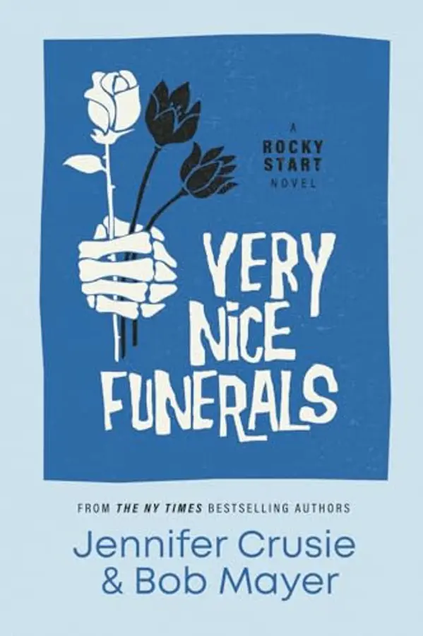 Very Nice Funerals (Rocky Start) by Jennifer Crusie, Bob Mayer cover
