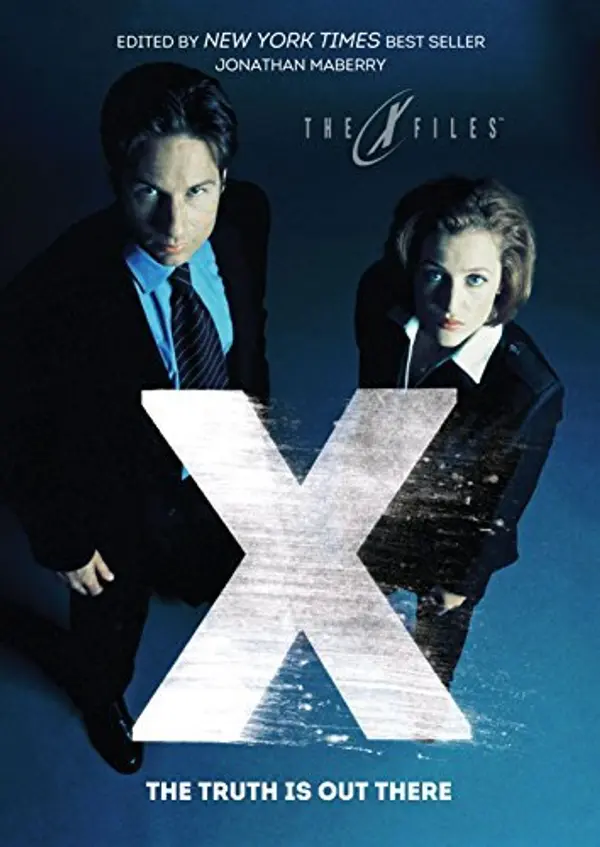 The Truth Is Out There (X-Files Anthology Vol. 2) by Jonathan Maberry cover
