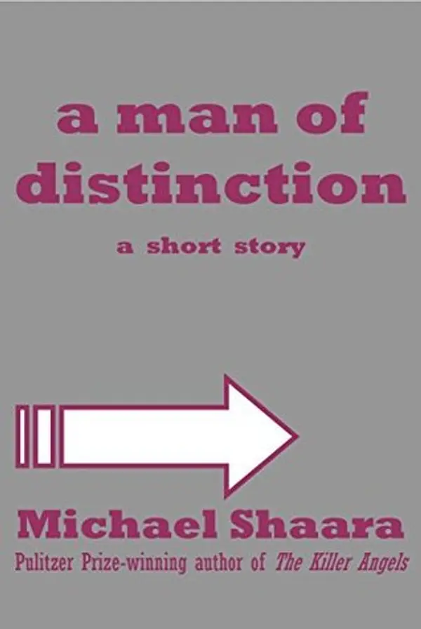 A Man of Distinction by Michael Shaara cover