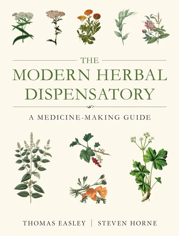 The Modern Herbal Dispensatory by Thomas Easley, Steven Horne cover
