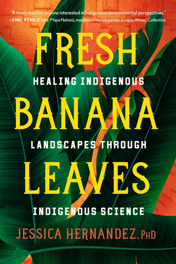 Fresh Banana Leaves by Jessica Hernandez, Ph.D. cover