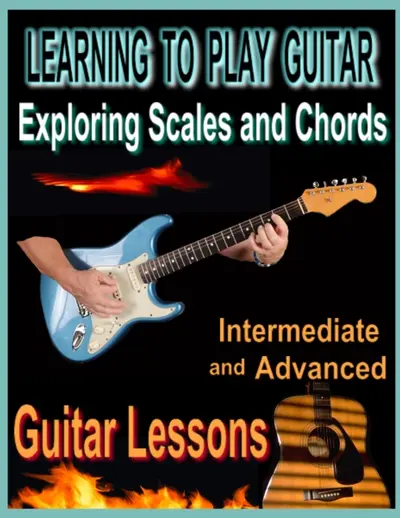 Learning to Play Guitar : Exploring Chords and Scales book cover