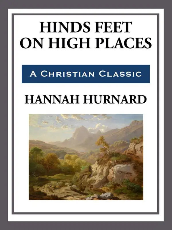 Hinds Feet on High Places by Hannah Hurnard cover