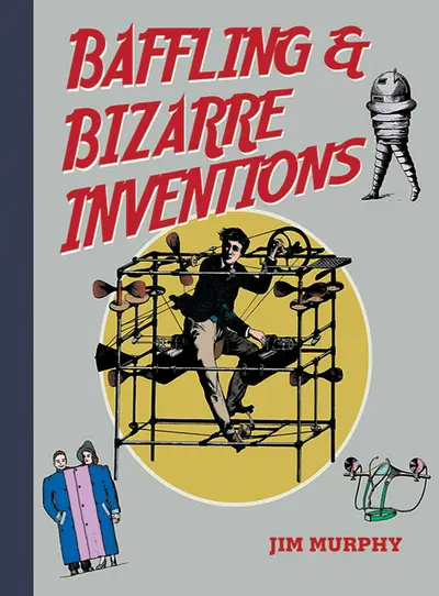 Baffling & Bizarre Inventions book cover
