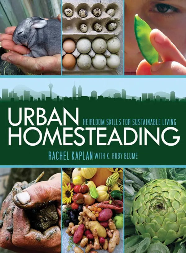 Urban Homesteading by Rachel Kaplan, K. Ruby Blume cover