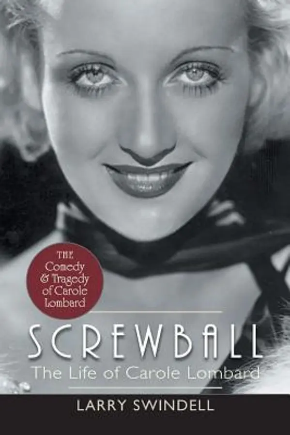Screwball: The Life of Carole Lombard by Larry Swindell cover