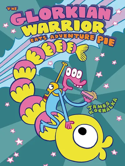 The Glorkian Warrior Eats Adventure Pie book cover
