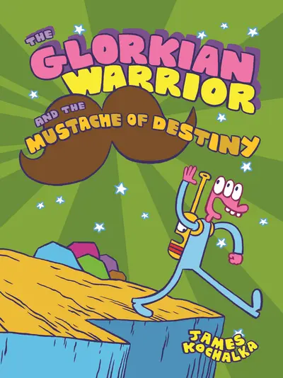 The Glorkian Warrior and the Mustache of Destiny book cover