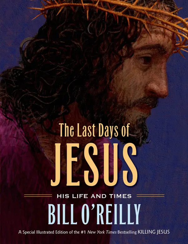 The Last Days of Jesus by Bill O'Reilly, William Low cover