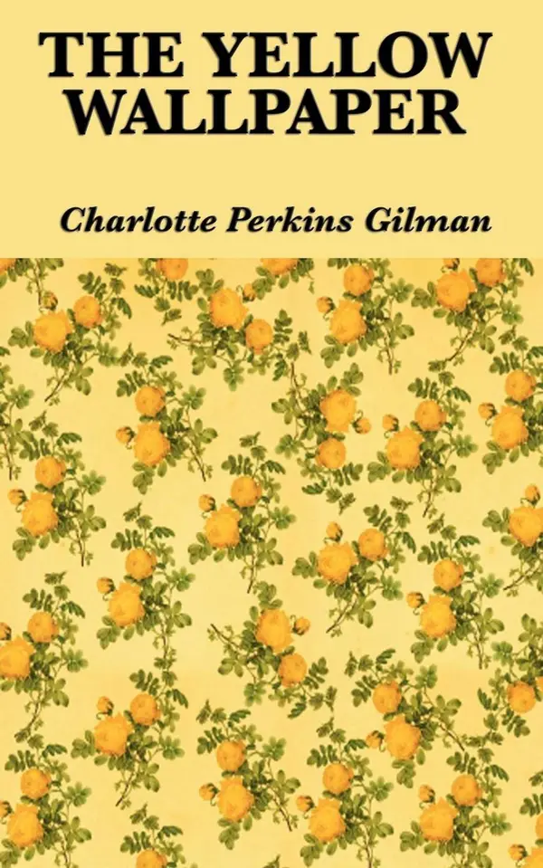 The Yellow Wallpaper by Charlotte Perkins Gilman cover