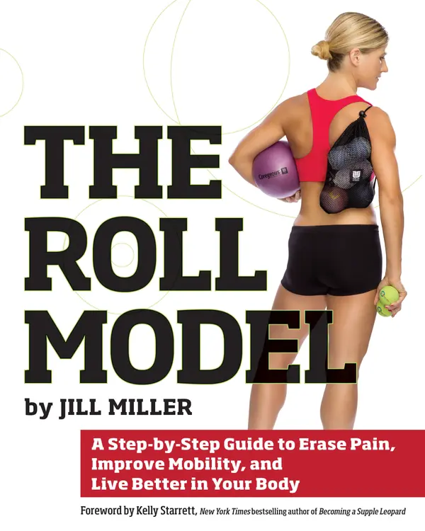 Roll Model by Jill Miller, Kelly Starrett cover