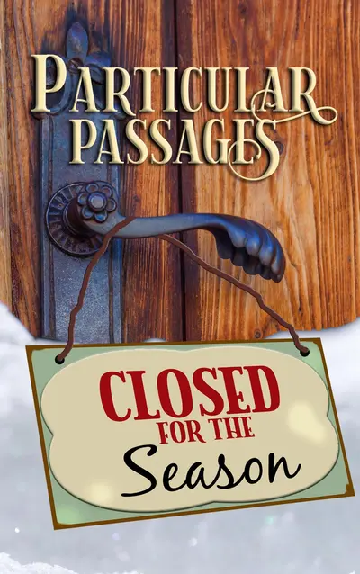 Particular Passages: Closed for the Season book cover