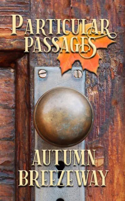 Particular Passages: Autumn Breezeway book cover