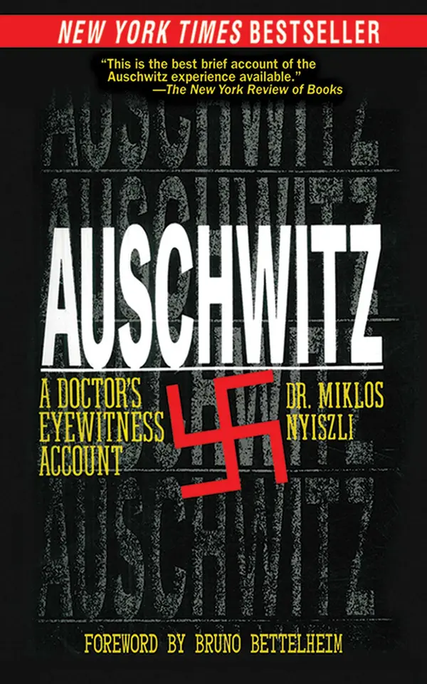 Auschwitz by Miklos Nyiszli, Tibere Kremer, Richard Seaver, Bruno Bettelheim cover