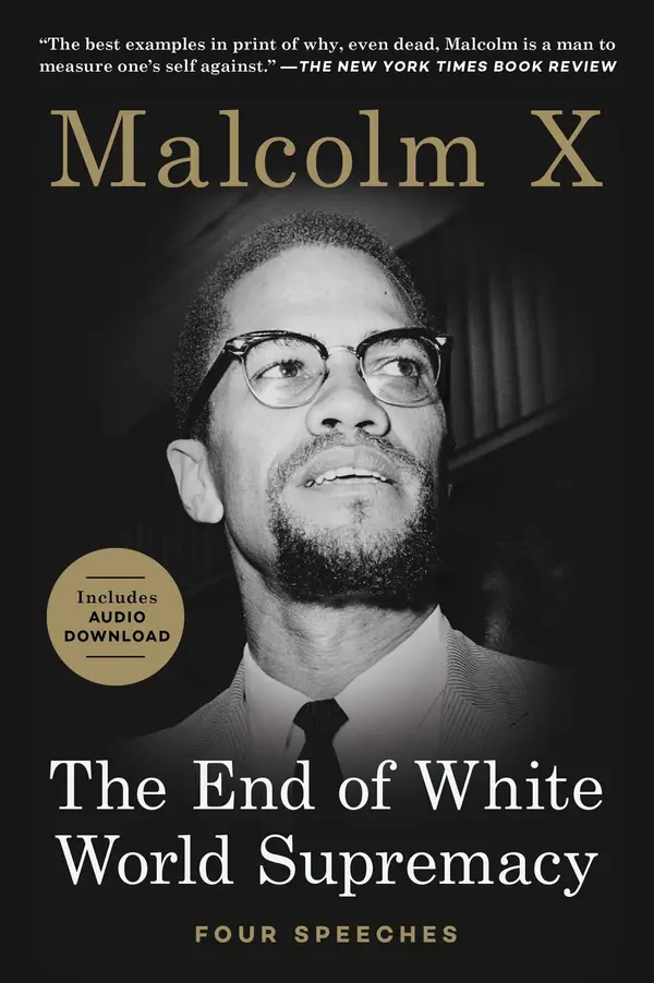 The End of White World Supremacy by Malcolm X, Imam Benjamin Karim cover