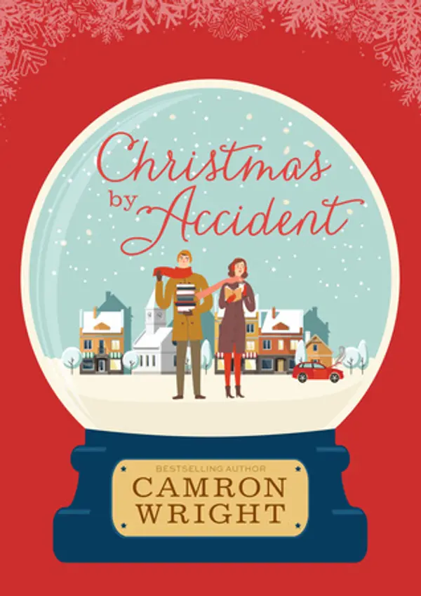 Christmas by Accident by Camron Wright cover