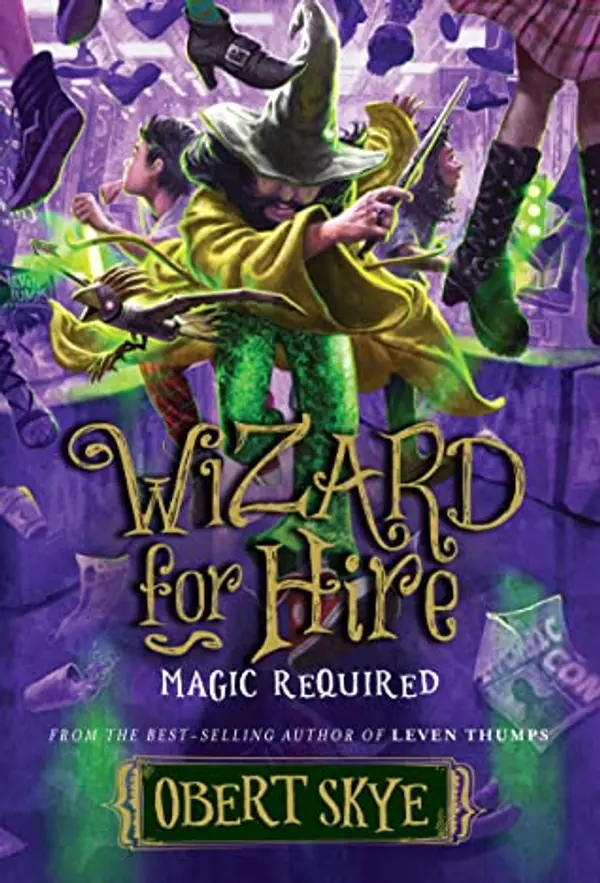 Magic Required (Wizard for Hire, #3) by Obert Skye cover