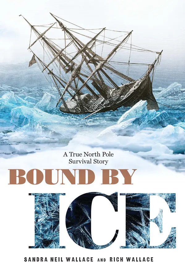 Bound by Ice by Sandra Neil Wallace, Rich Wallace cover