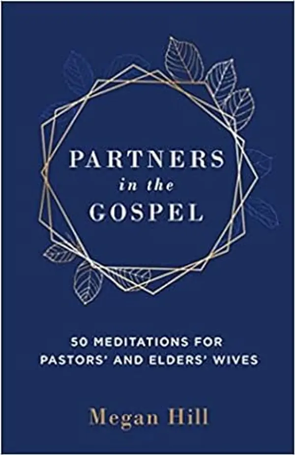 Partners in the Gospel by Megan  Hill cover