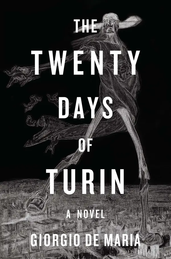 The Twenty Days of Turin by Giorgio De Maria, Ramon Glazov, Jeff VanderMeer cover