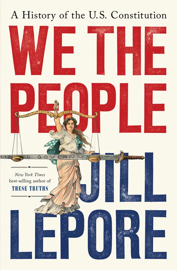 We the People by Jill Lepore cover