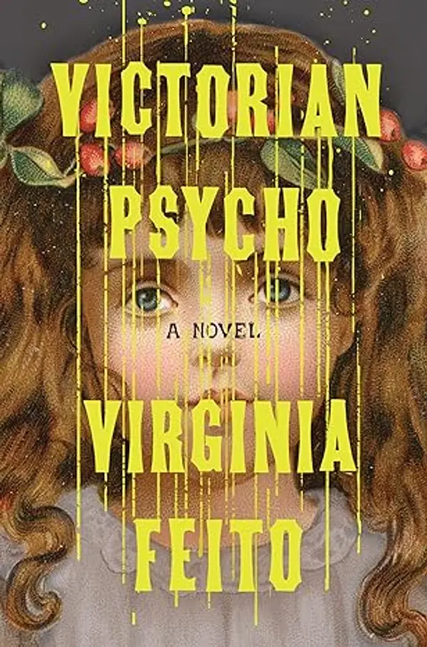Victorian Psycho by Virginia Feito cover