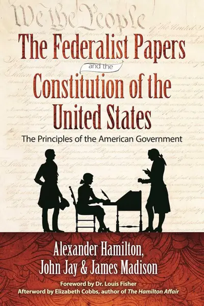 The Federalist Papers and the Constitution of the United States book cover