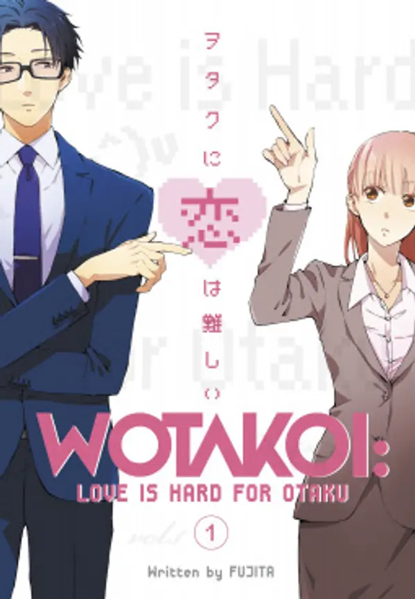 Wotakoi: Love is Hard for Otaku, Vol. 1 by Fujita cover